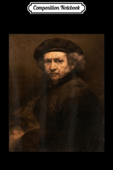Paperback Composition Notebook: Rembrandt - Dutch Painter Artist Art Netherlands Holland Journal/Notebook Blank Lined Ruled 6x9 100 Pages Book