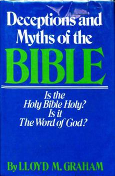 Hardcover Deceptions & Myths of the Bible Book