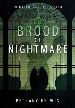 The Brood of Nightmare - Book #4 of the International Monster Slayers