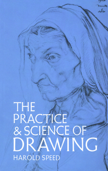 Paperback The Practice and Science of Drawing Book