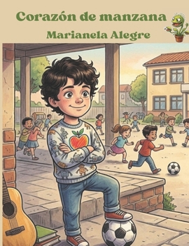 CORAZÓN DE MANZANA (Spanish Edition)