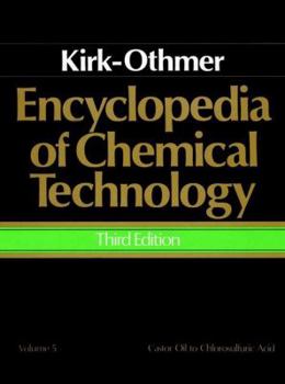 Hardcover Encyclopedia of Chemical Technology, Castor Oil to Chlorosulfuric Acid Book