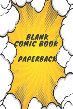 Paperback Blank Comic Book Paperback: Blank Comic Book Paperback Lovers / Write and Draw Your Own Comics Paperback Gift, Variety of Templates for Creative ( Book