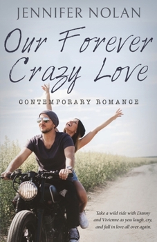 Paperback Our Forever Crazy Love: Contemporary Romance Book