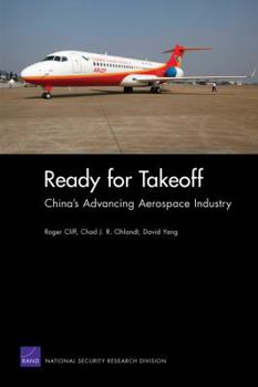 Paperback Ready for Takeoff: Chinas Advancing Aerospace Industry Book