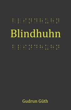 Paperback Blindhuhn [German] Book