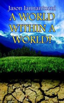 Paperback A World Within A World! Book