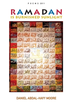 Paperback Ramadan is Burnished Sunlight / Poems 2011 Book