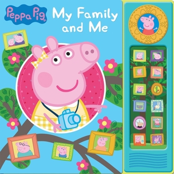 Board book Peppa Pig: My Family and Me Sound Book [With Battery] Book