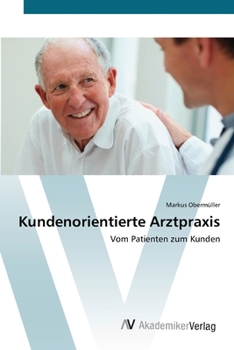 Paperback Kundenorientierte Arztpraxis [German] Book