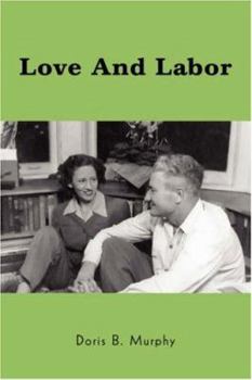 Paperback Love And Labor Book