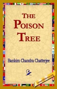 Paperback The Poison Tree: A Tale of Hindu Life in Bengal Book