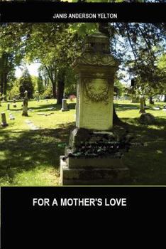 Paperback For A Mother's Love Book