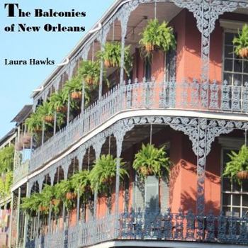 Paperback The Balconies of New Orleans Book