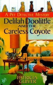 Mass Market Paperback Delilah Doolittle and the Careless Coyote Book