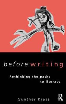Paperback Before Writing: Rethinking the Paths to Literacy Book