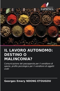 Il Lavoro Autonomo: Destino O Malinconia? (Italian Edition)