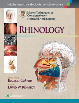 Master Techniques in Otolaryngology - Head and Neck Surgery: Rhinology