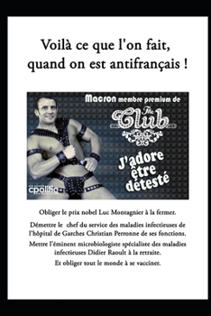 Voil? ce que l'on fait, quand on est antifran?ais !