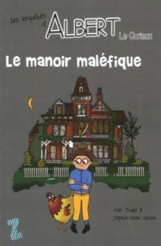 Paperback LES ENQUETES D'ALBERT LE CURIEUX. LE MANOIR MALEFIQUE [French] Book