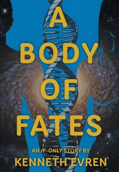 Hardcover A Body of Fates Book