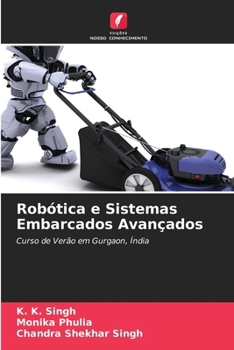 Paperback Robótica e Sistemas Embarcados Avançados [Portuguese] Book