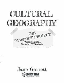 Paperback The Passport Project Student Workbook: Middle Grade Cultural Geography Book