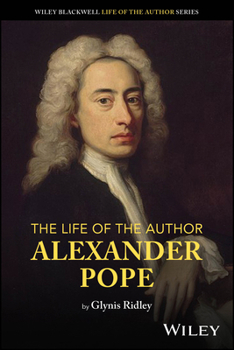 Paperback The Life of the Author: Alexander Pope Book