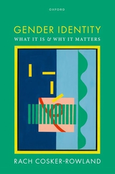 Hardcover Gender Identity: What It Is and Why It Matters Book