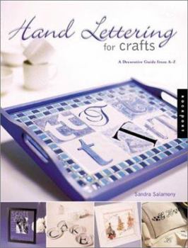 Paperback Hand Lettering for Crafts: A Decorative Guide from A to Z Book