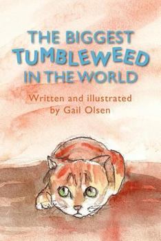 Paperback The Biggest Tumbleweed in the World Book