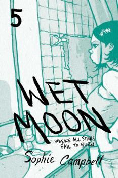 Paperback Wet Moon Vol. 5: Where All Stars Fail to Burn Book