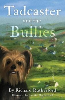 Paperback Tadcaster and the Bullies Book