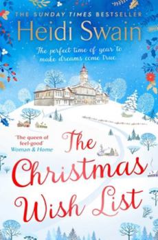 Paperback The Christmas Wish List: The Perfect Feel-Good Festive Read to Settle Down with This Winter Book