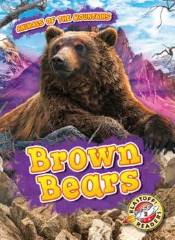 Brown Bears - Book  of the Scholastic: Blastoff!  Animals of the Mountains
