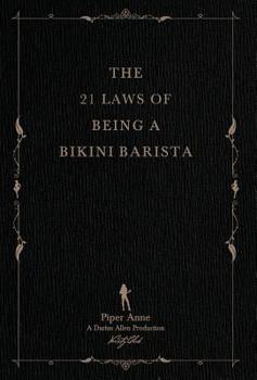 Hardcover The 21 Laws of Being a Bikini Barista Book