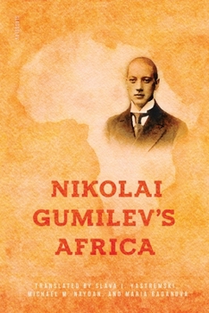 Paperback Nikolai Gumilev's Africa Book