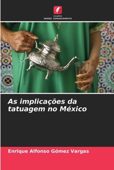 Paperback As implicações da tatuagem no México [Portuguese] Book