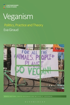 Hardcover Veganism: Politics, Practice, and Theory Book