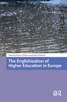 Hardcover The Englishization of Higher Education in Europe Book