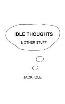 Paperback Idle Thoughts & Other Stuff Book