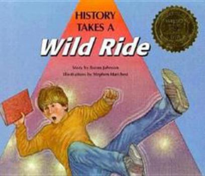 History Takes A Wild Ride