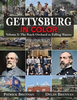 Hardcover Gettysburg in Color: Volume 2: The Wheatfield to Falling Waters Book