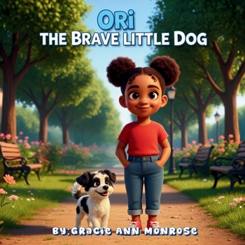 Paperback Ori The Brave Little Dog Book