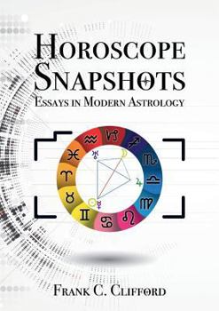 Paperback Horoscope Snapshots: Essays in Modern Astrology Book