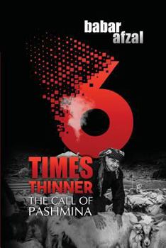 6 Times Thinner: The Call of Pashmina