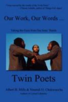Paperback Our Work, Our Words ...: Taking the Guns from Our Sons' Hands Book