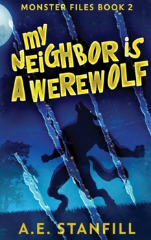 Hardcover My Neighbor Is A Werewolf [Large Print] Book