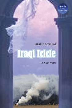 Paperback Iraqi Icicle: A Neo-Noir Book