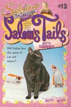 Kitty Cornered - Book #13 of the Salem's Tails